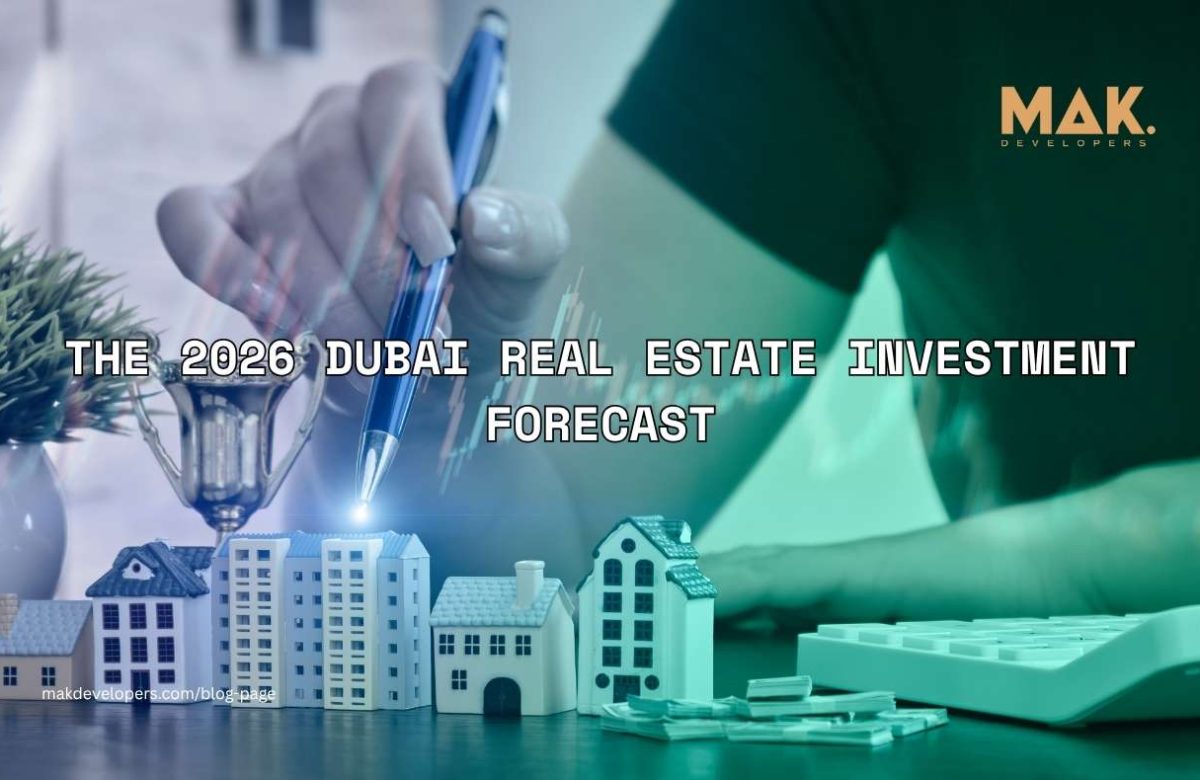 Dubai Real Estate Investment Forecast 2026