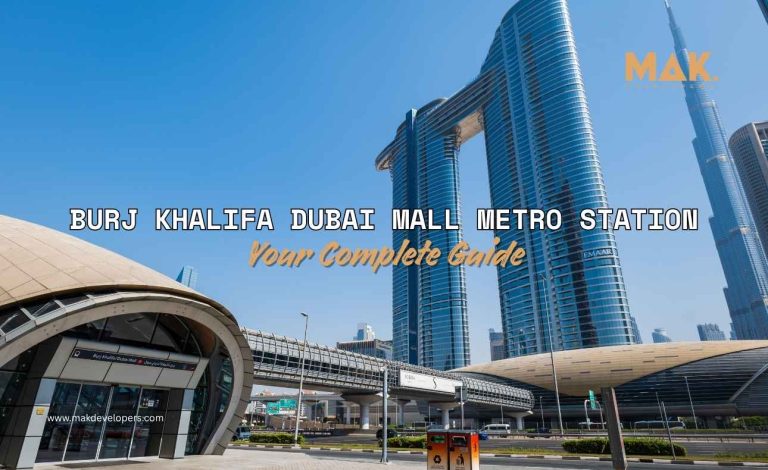 Burj Khalifa Dubai Mall Metro Station: Your Complete Guide