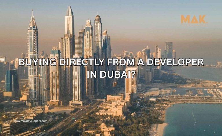 How Payment Plans Work When Buying Directly from a Developer in Dubai?