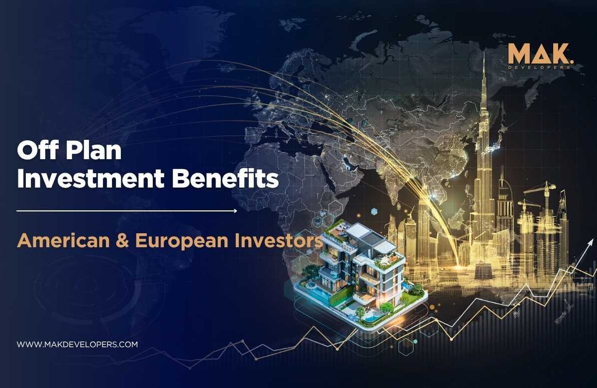 Off Plan Investment Benefits