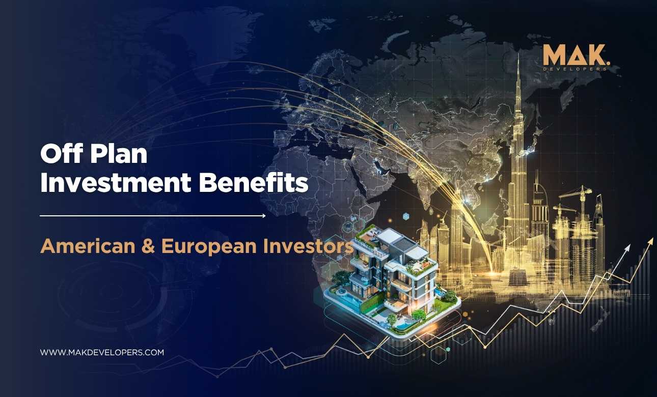 Off Plan Investment Benefits