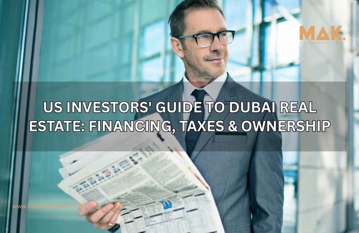 US investors guide to Dubai real estate 2026