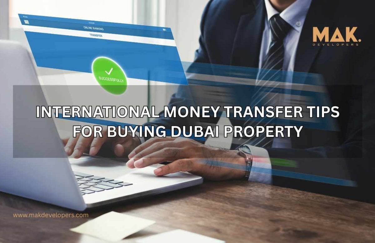 transfer money for Dubai property purchase