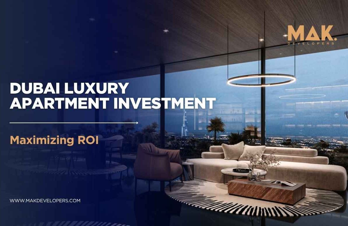 Dubai luxury Apartment investment