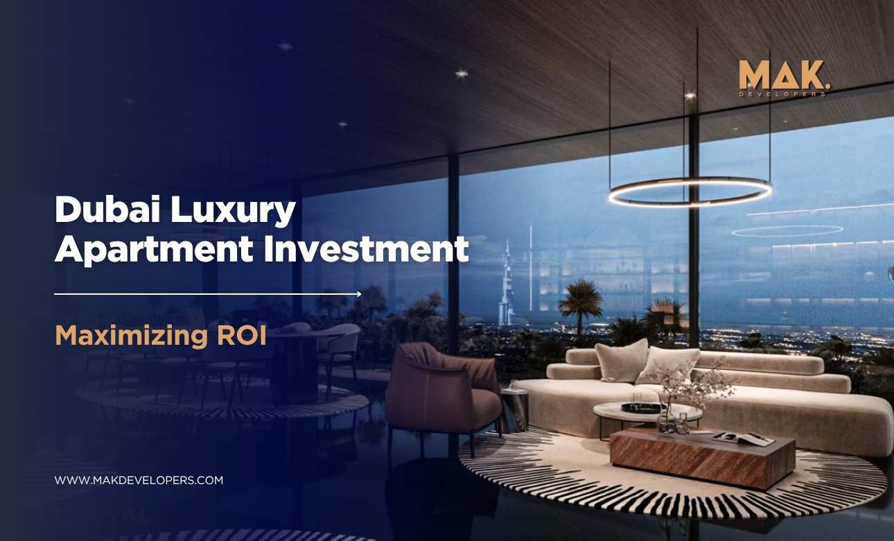 Dubai luxury Apartment investment